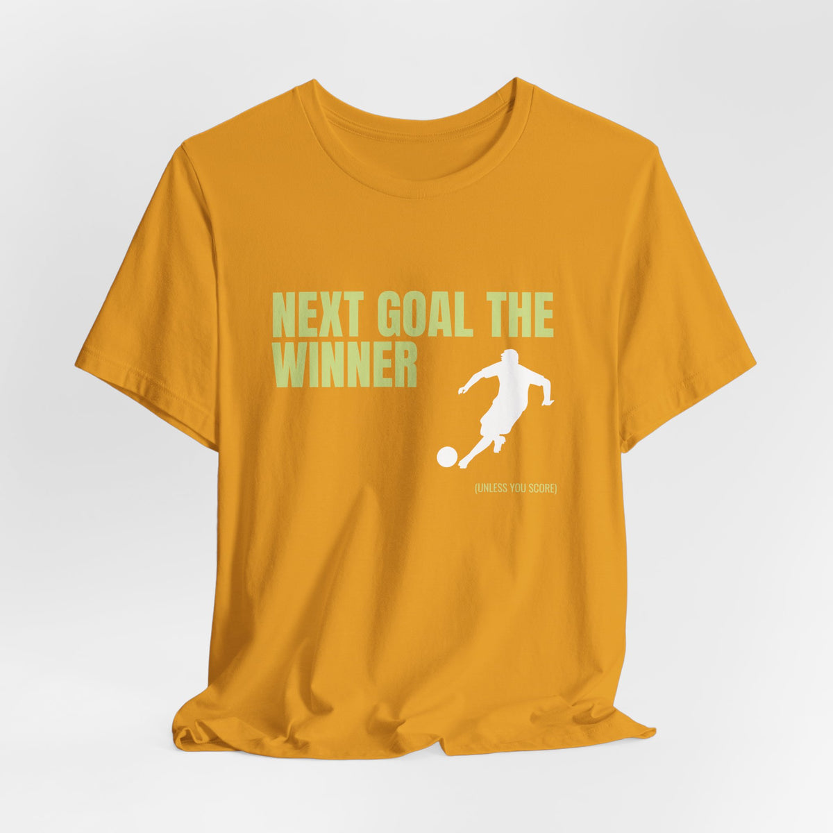 "Next Goal The Winner" Footie T Shirt