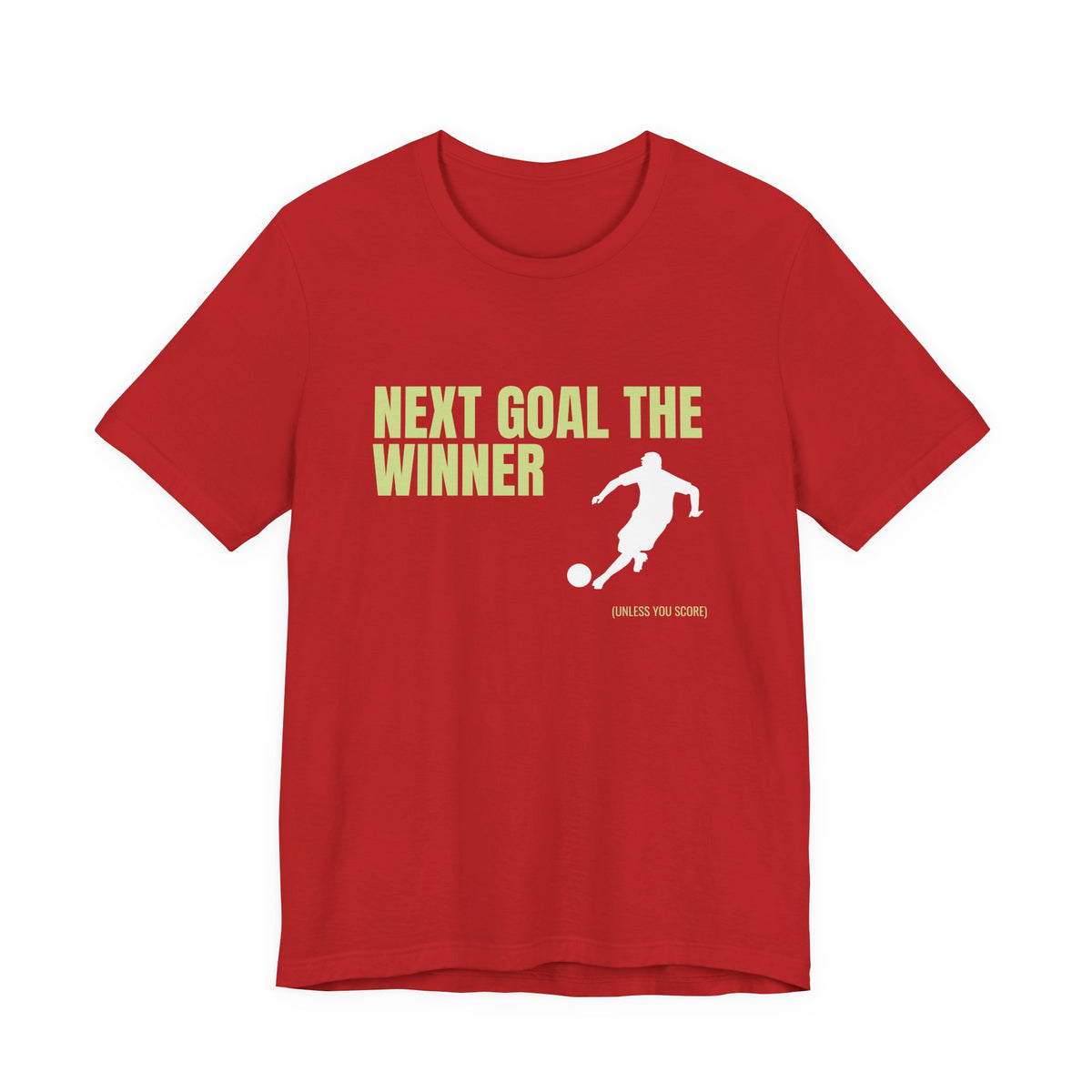 "Next Goal The Winner" Footie T Shirt