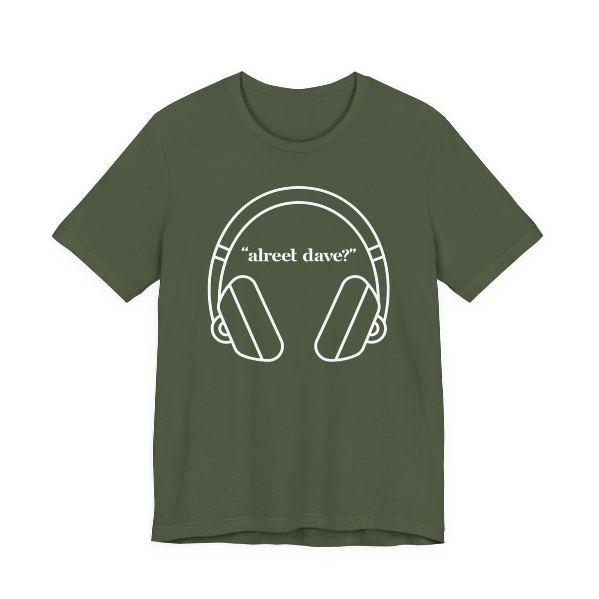 "alreet dave?" IYKYK T-Shirt