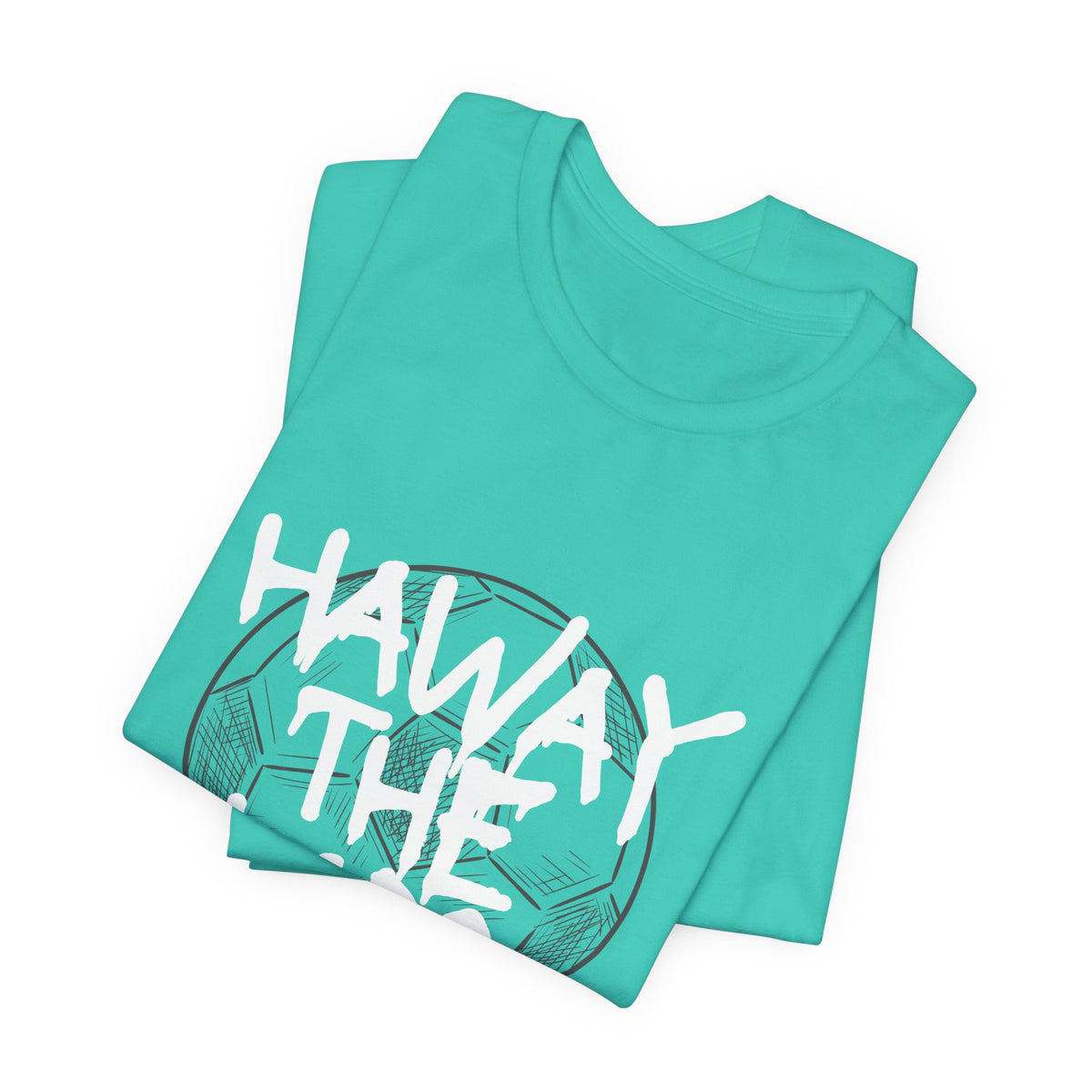 Haway The Lads T‑Shirt