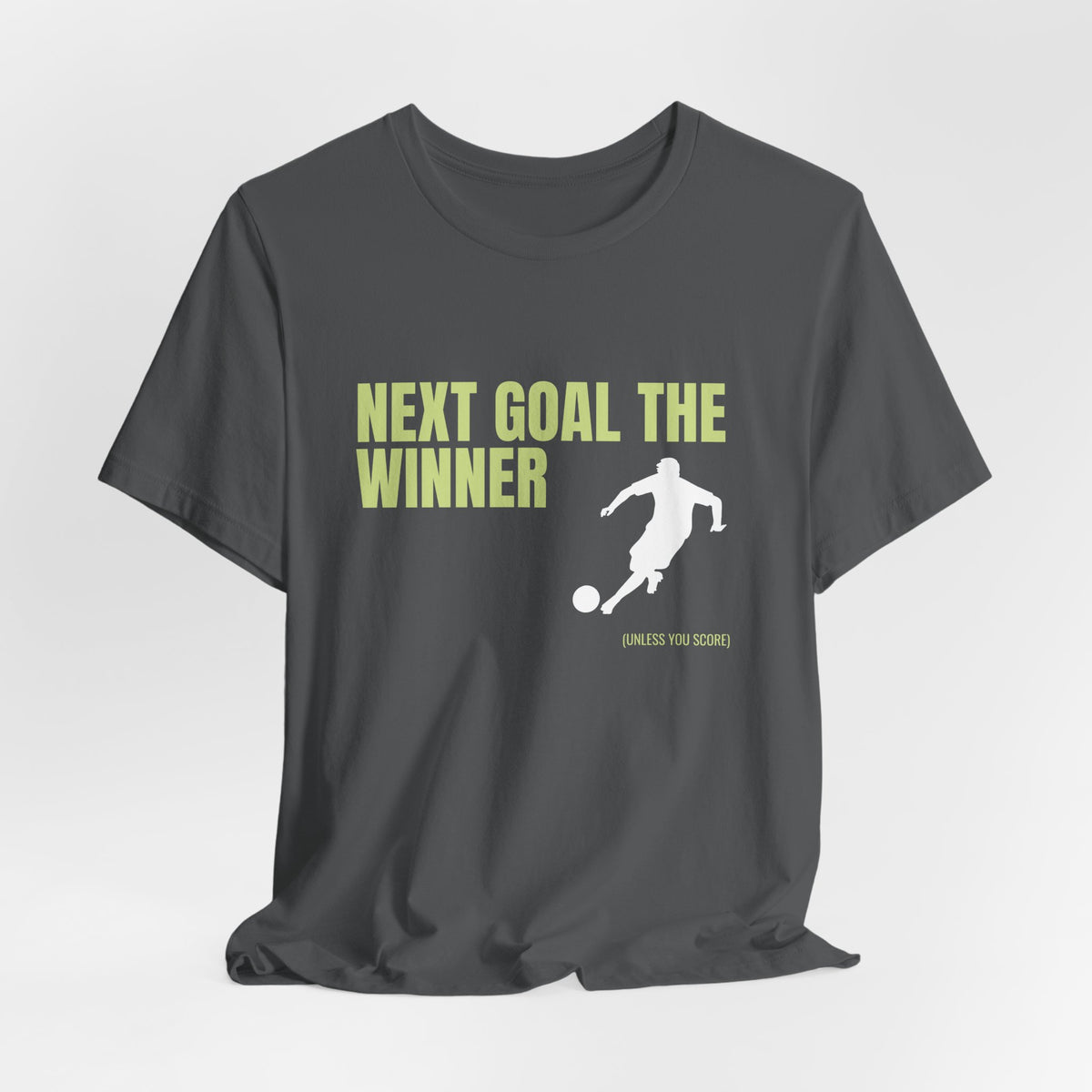 "Next Goal The Winner" Footie T Shirt