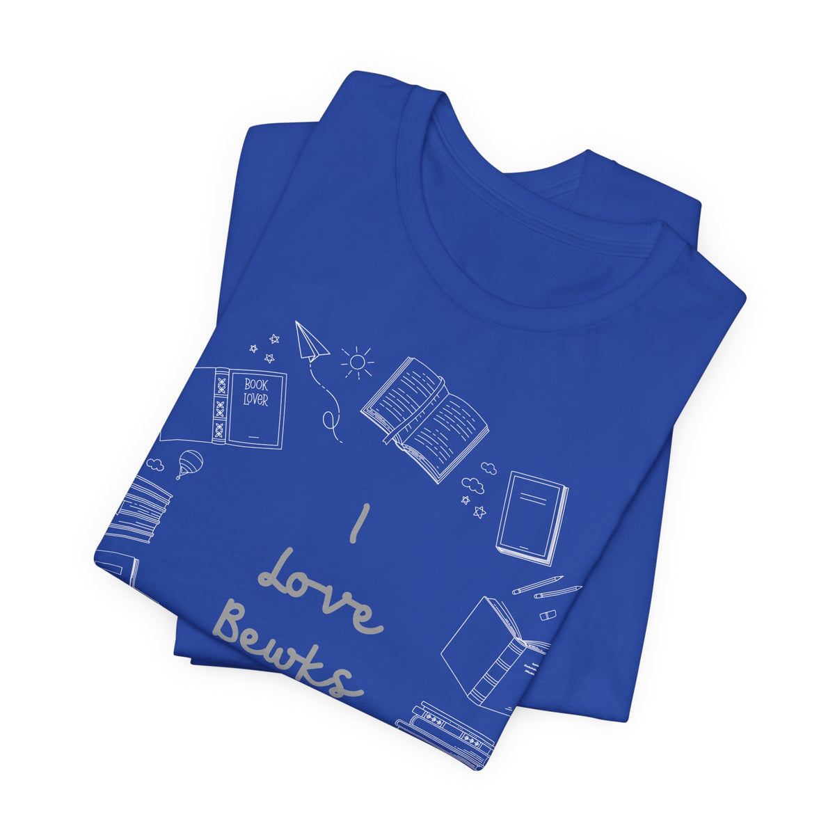 I Love Bewks T-Shirt