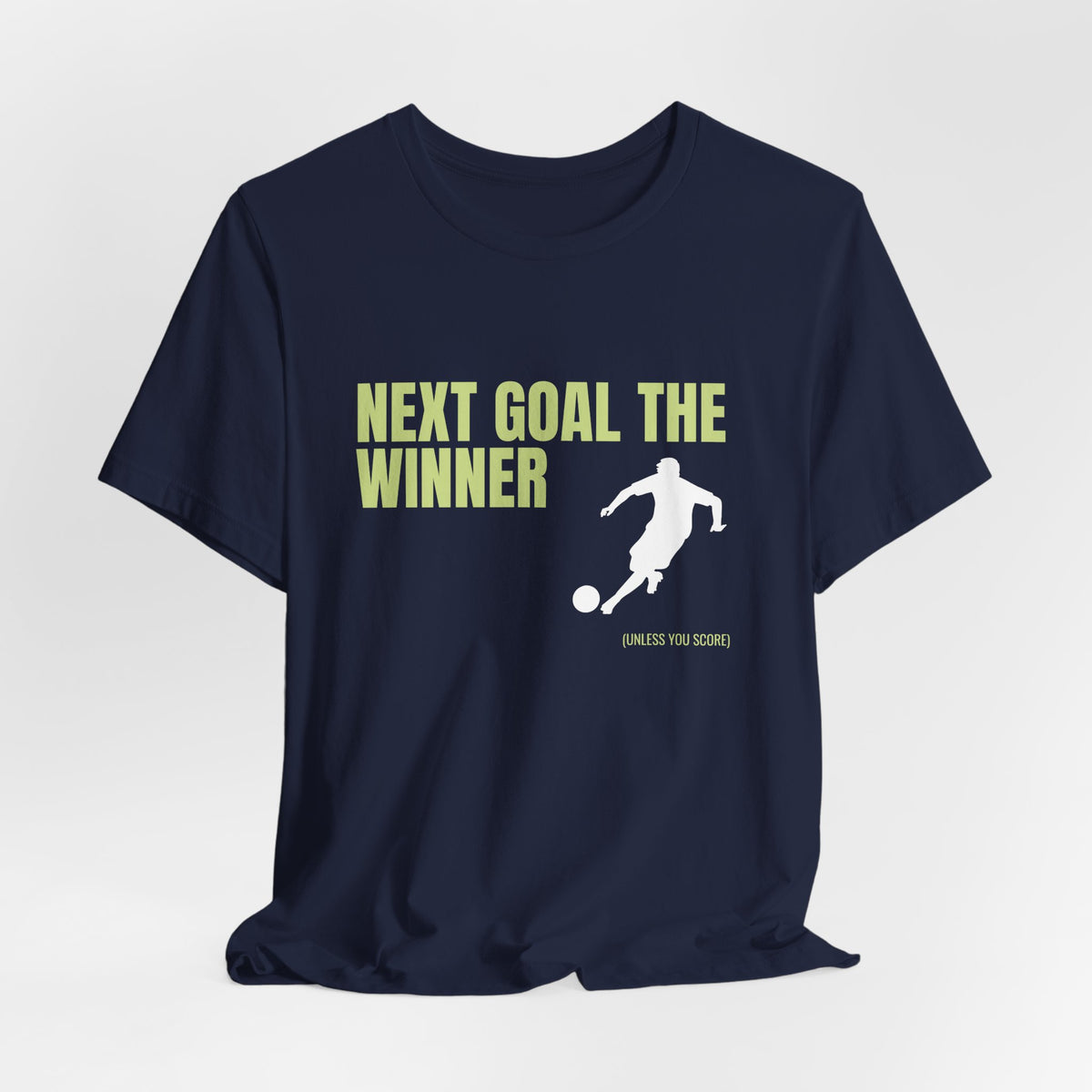 "Next Goal The Winner" Footie T Shirt
