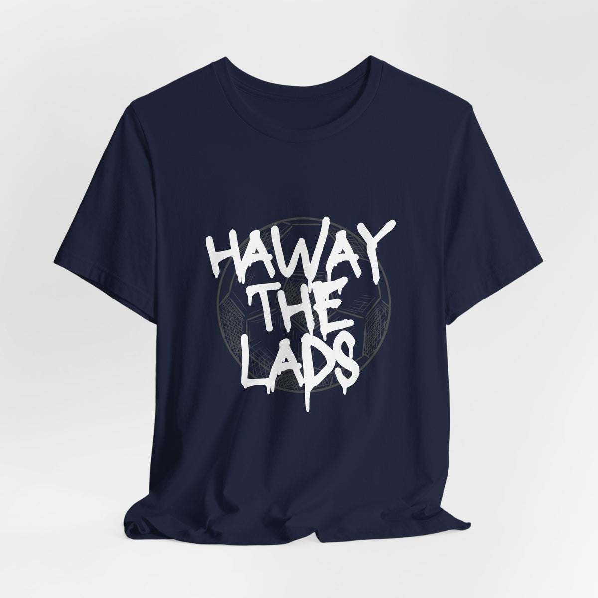 Haway The Lads T‑Shirt