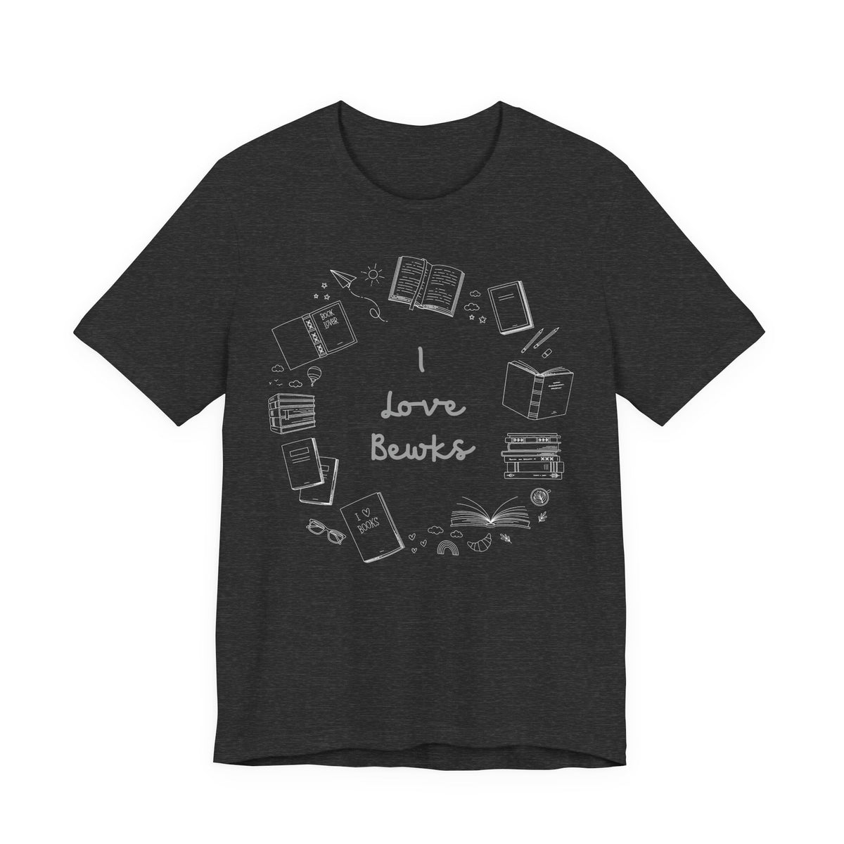 I Love Bewks T-Shirt