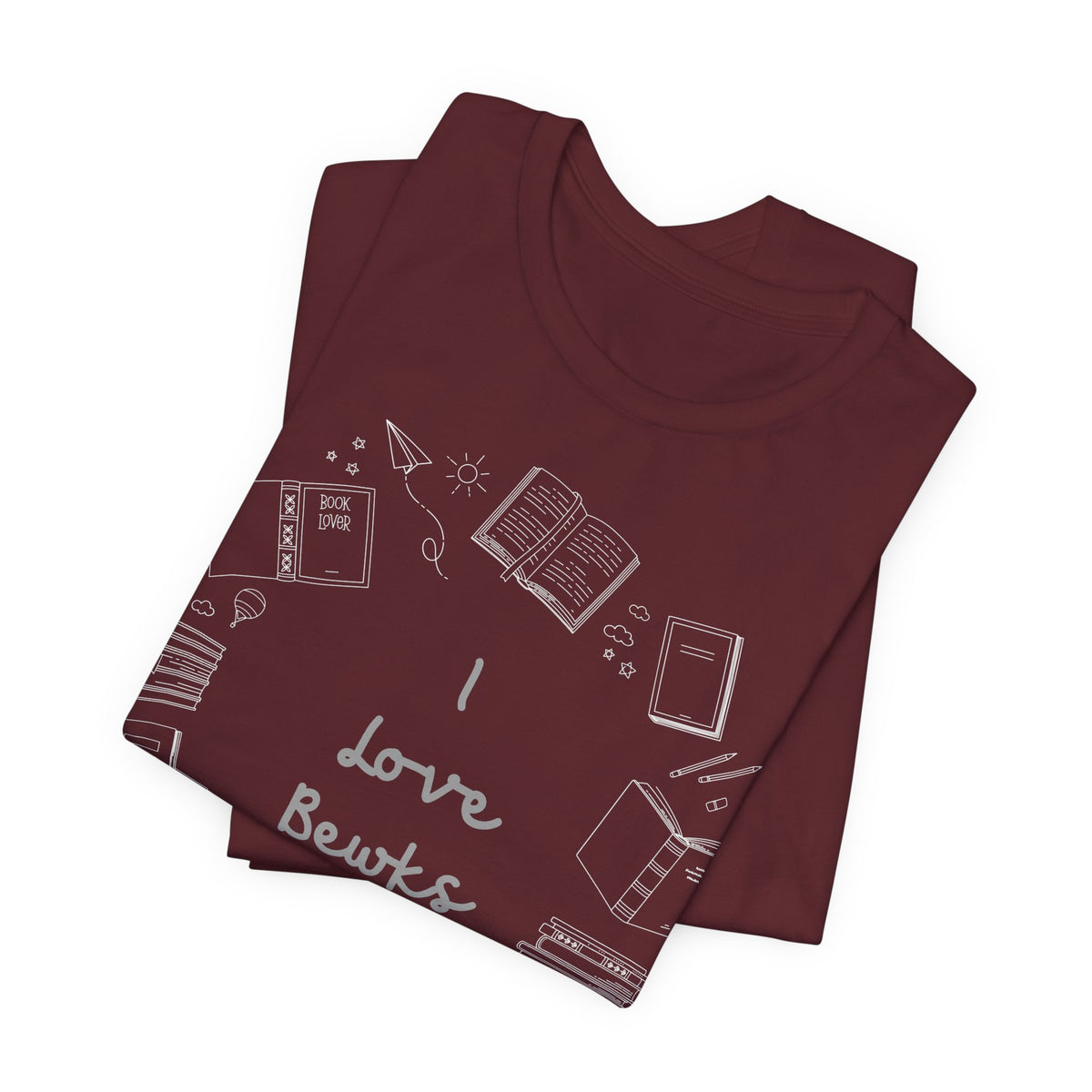 I Love Bewks T-Shirt