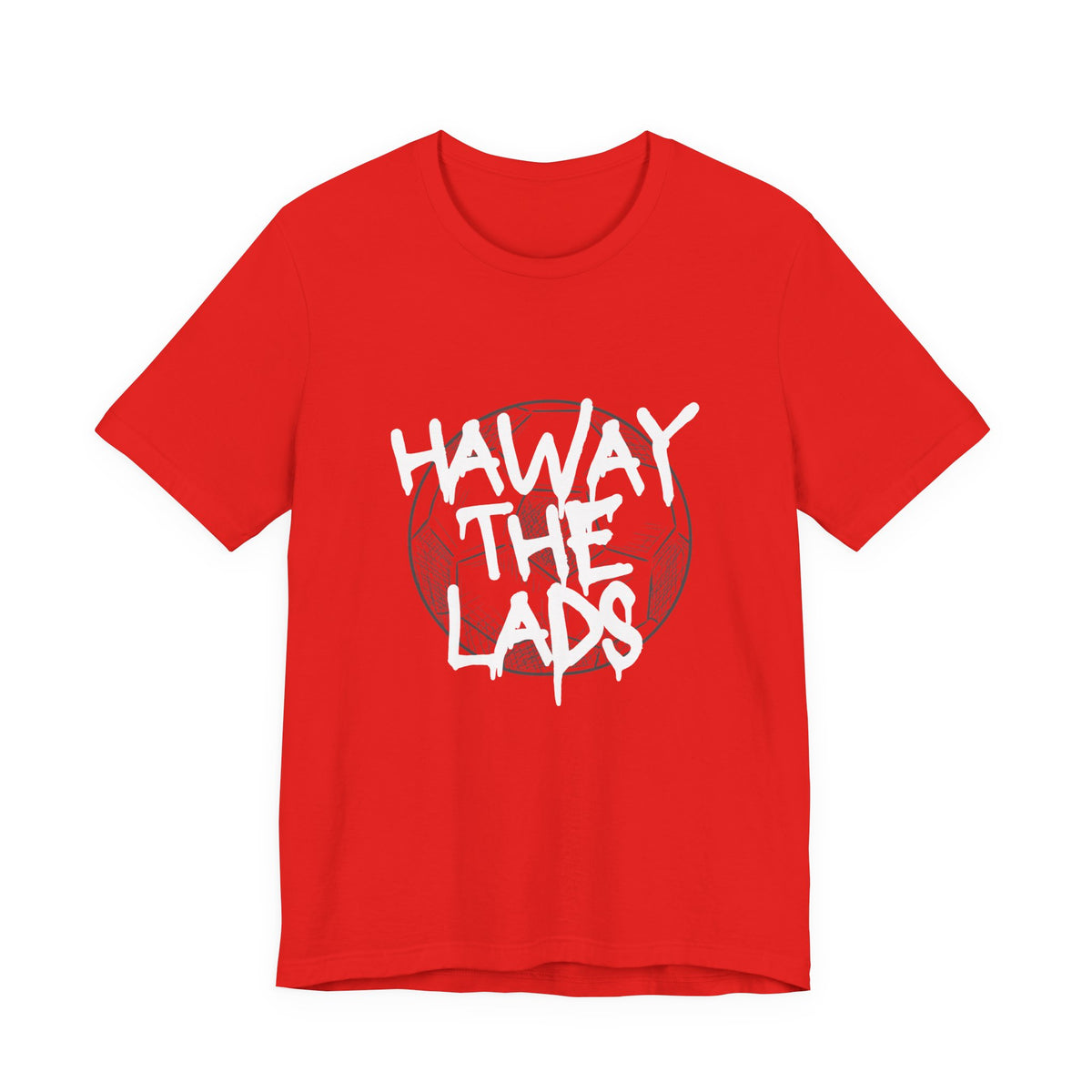 Haway The Lads T‑Shirt