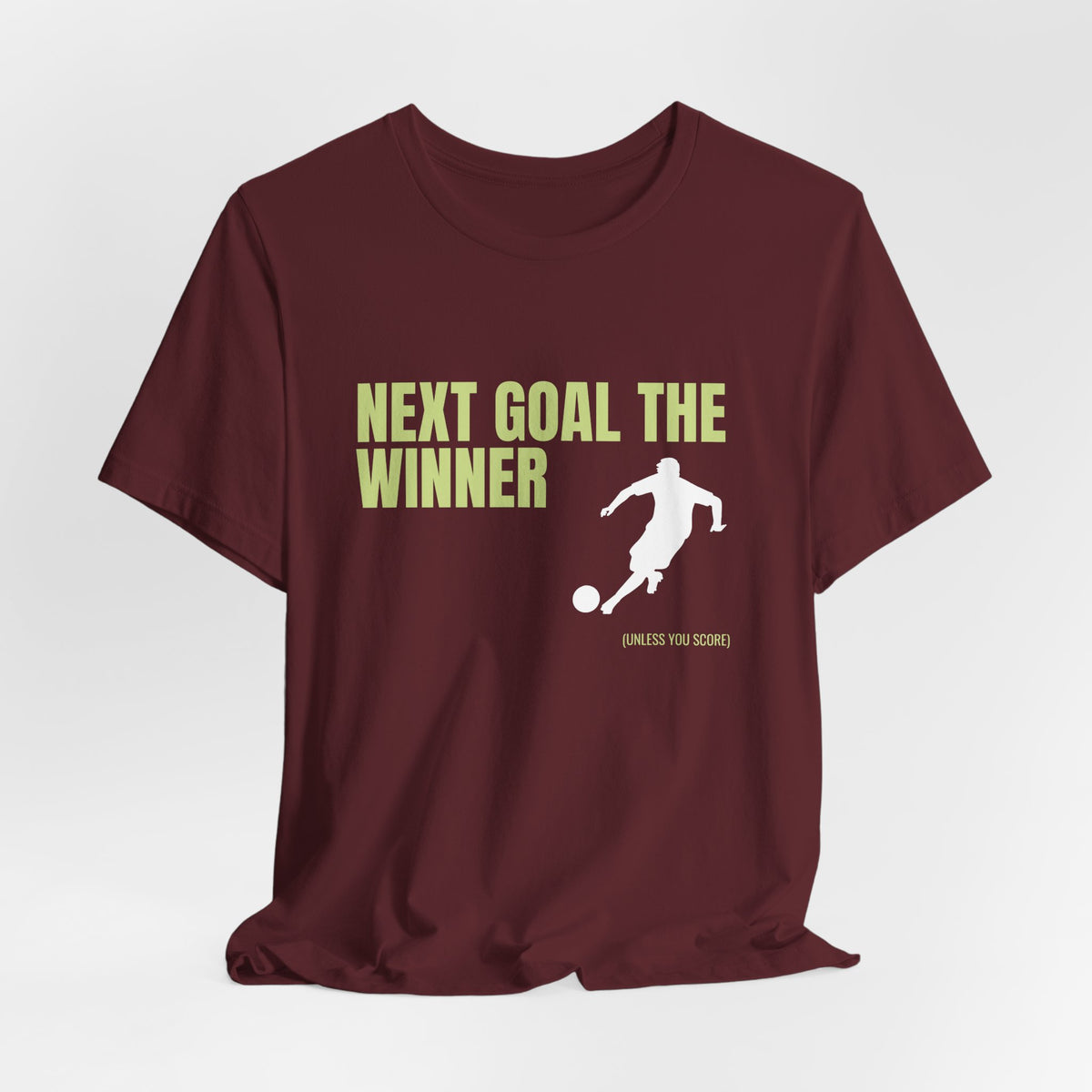 "Next Goal The Winner" Footie T Shirt