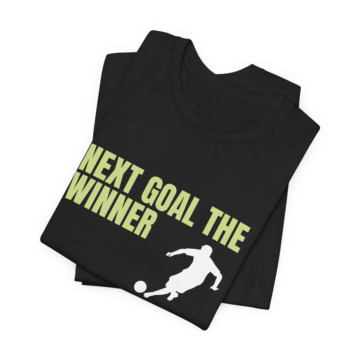 "Next Goal The Winner" Footie T Shirt