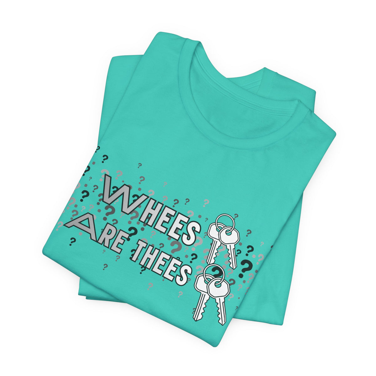Whees Keys Are Thees Keys Graphic Tee
