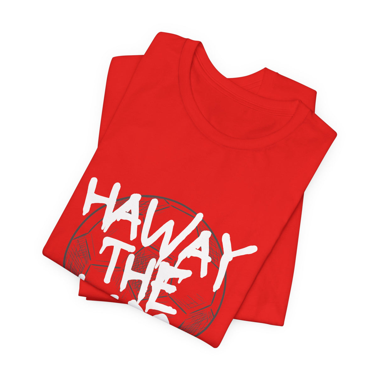 Haway The Lads T‑Shirt