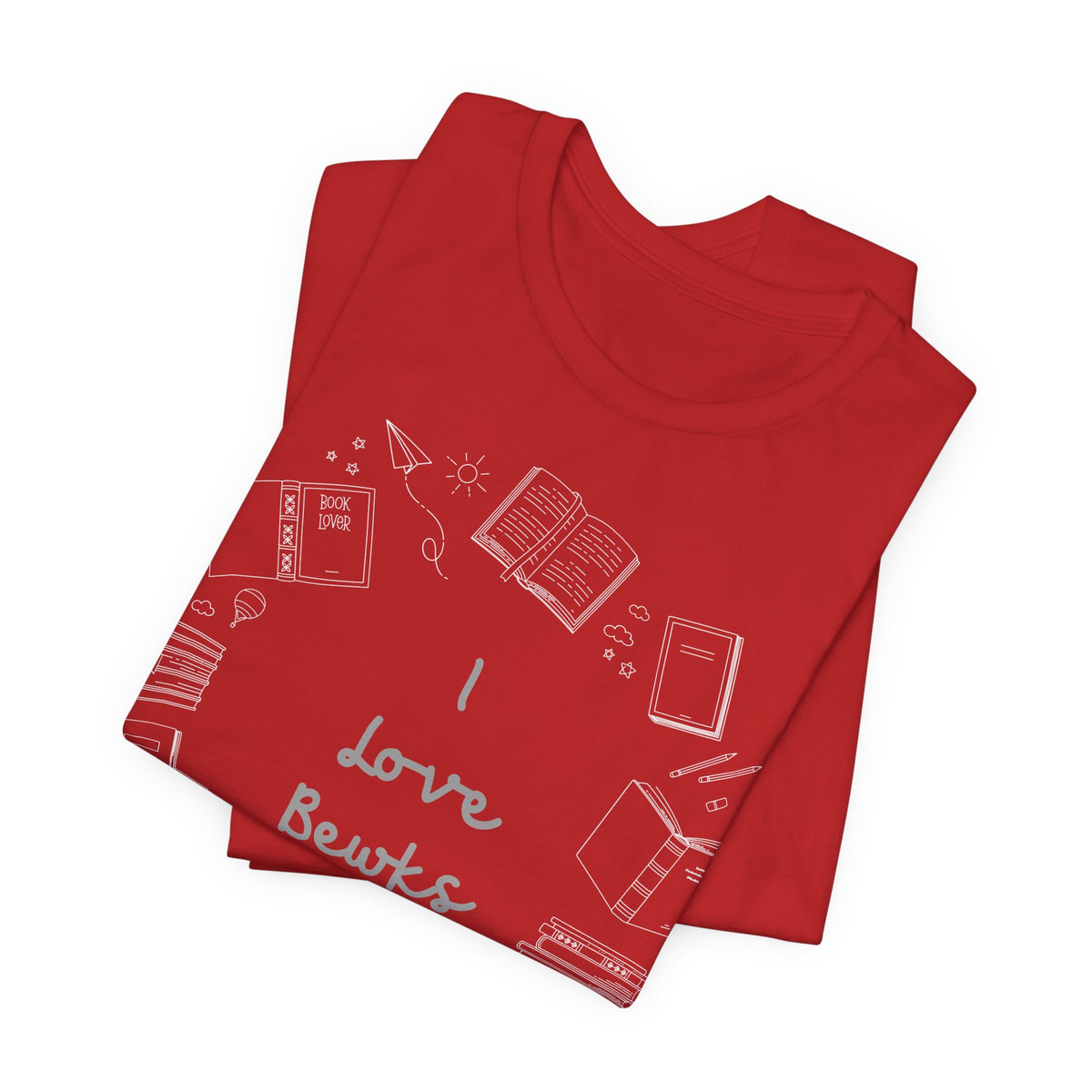 I Love Bewks T-Shirt