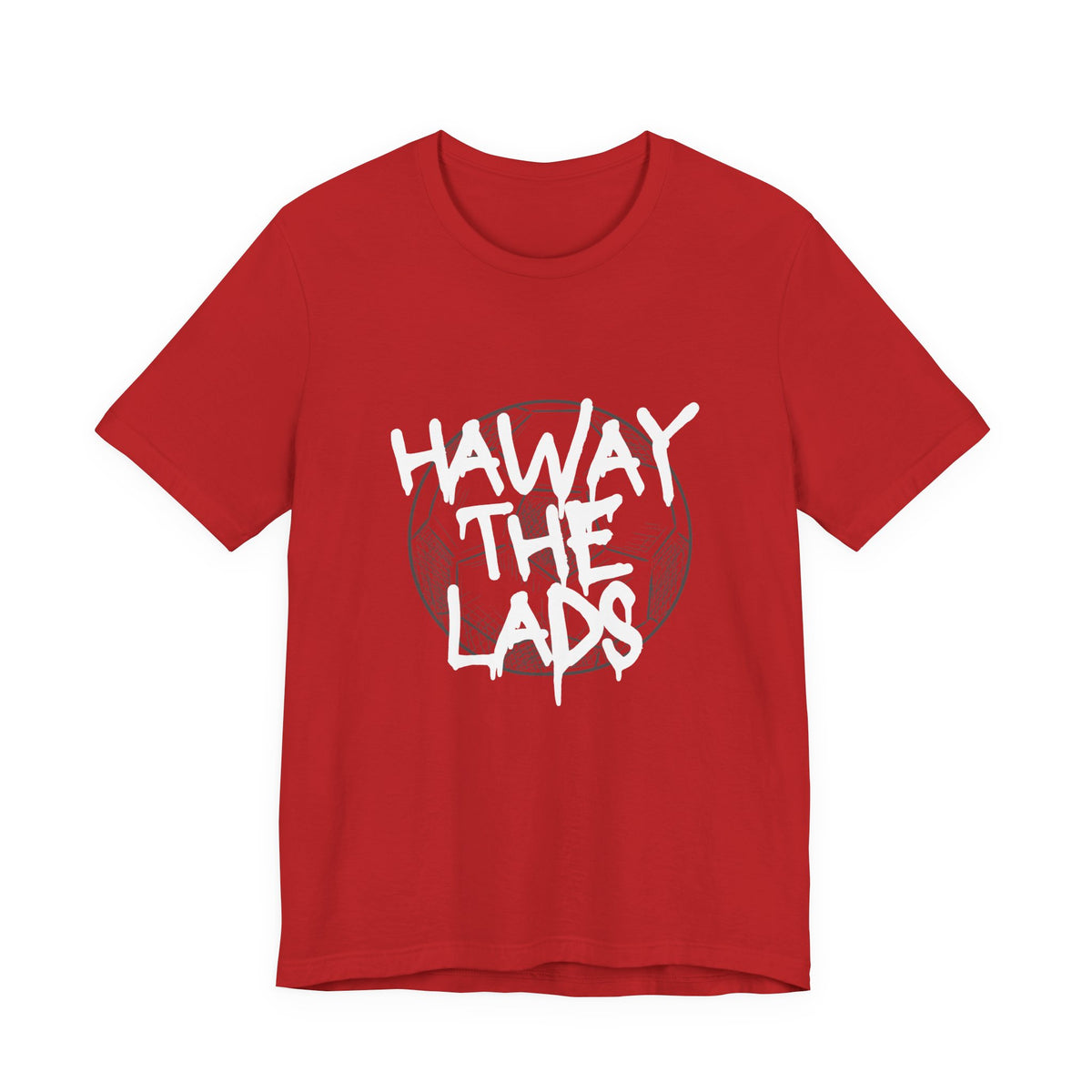 Haway The Lads T‑Shirt