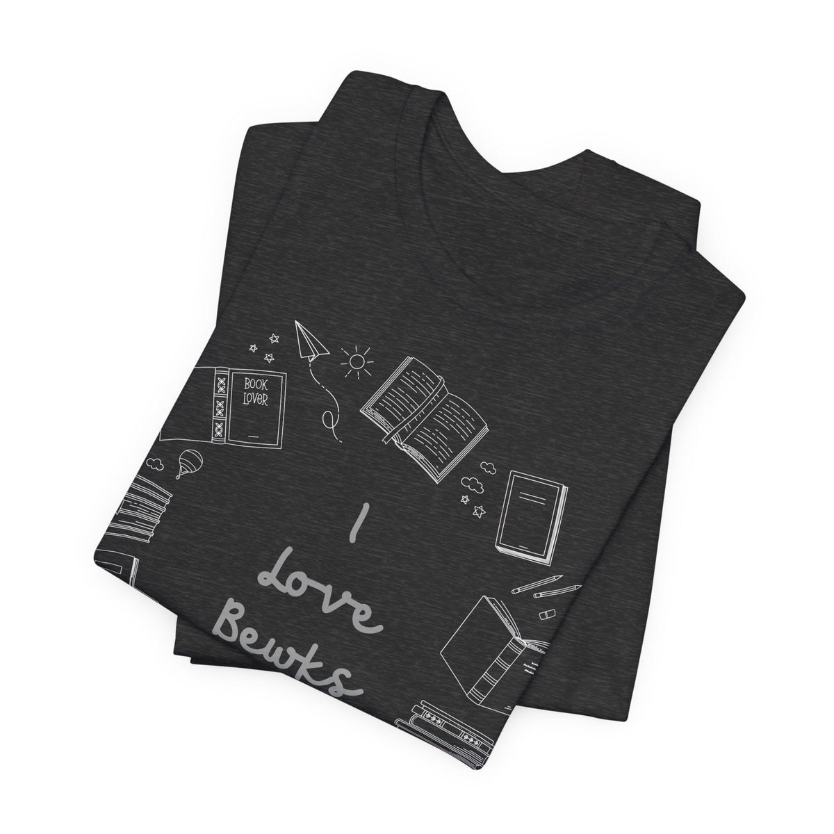I Love Bewks T-Shirt