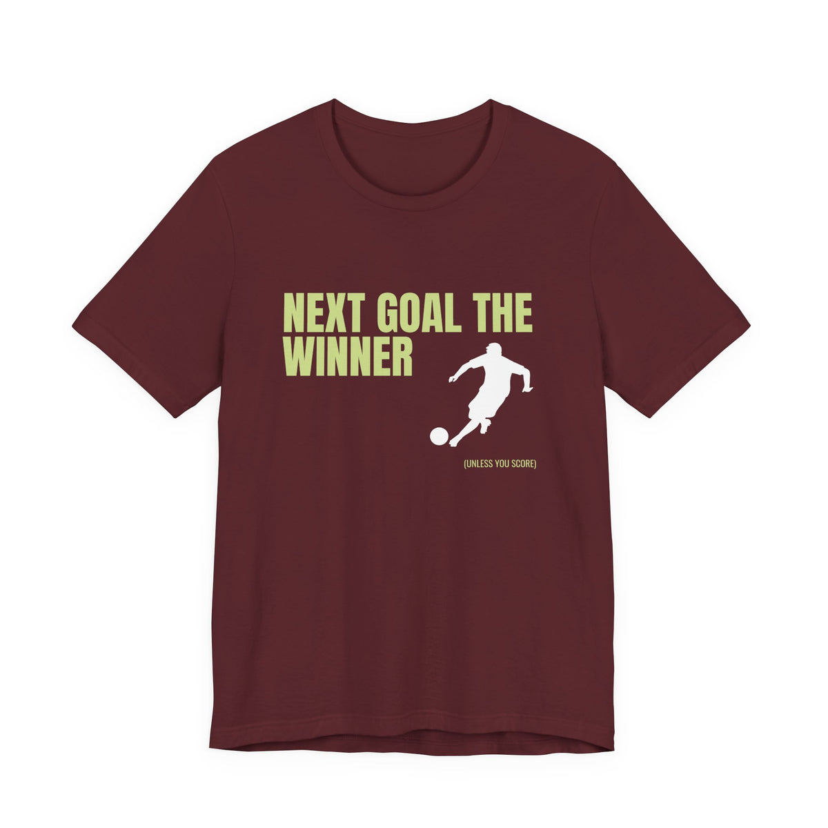 "Next Goal The Winner" Footie T Shirt