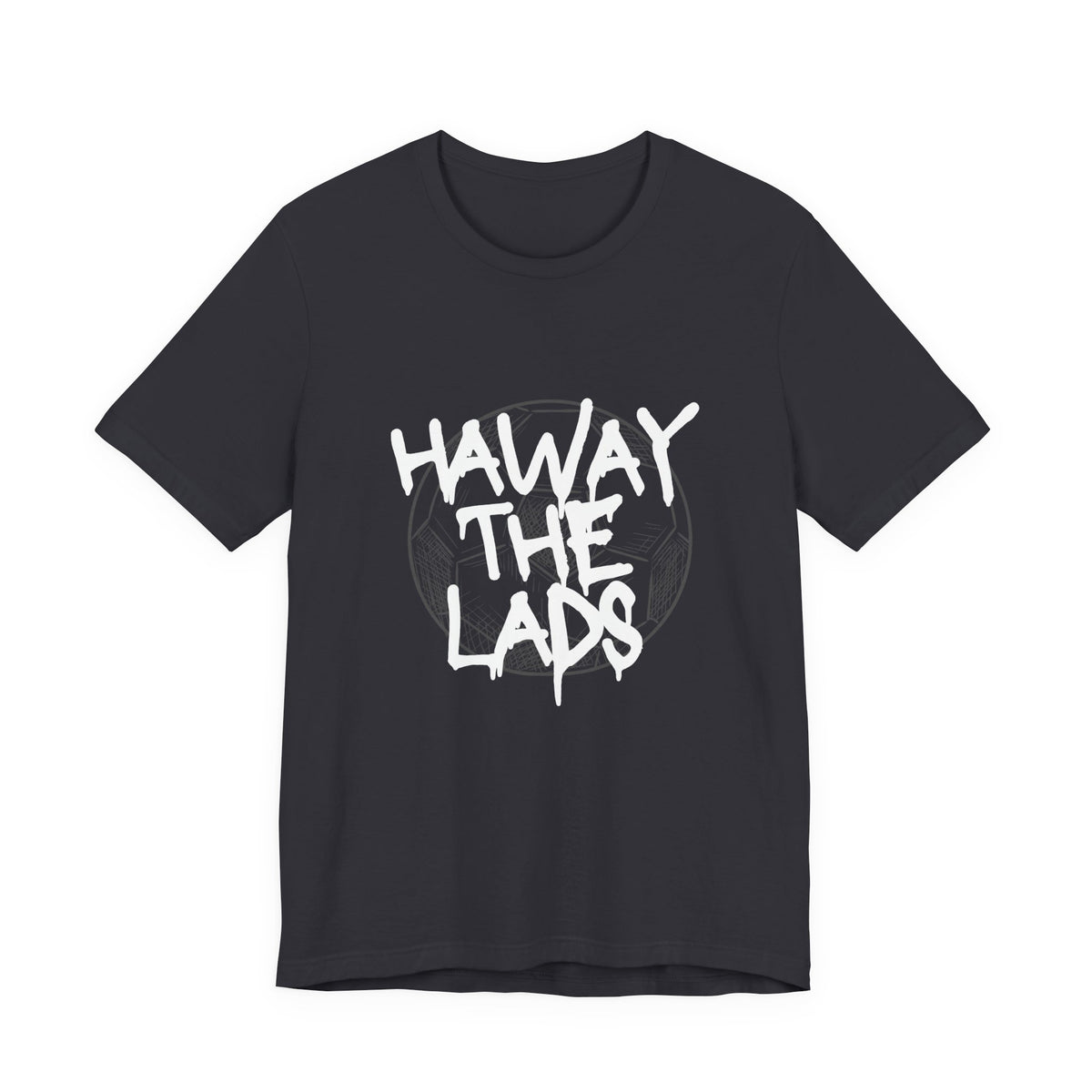 Haway The Lads T‑Shirt