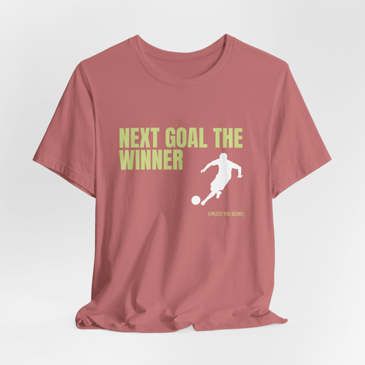 "Next Goal The Winner" Footie T Shirt