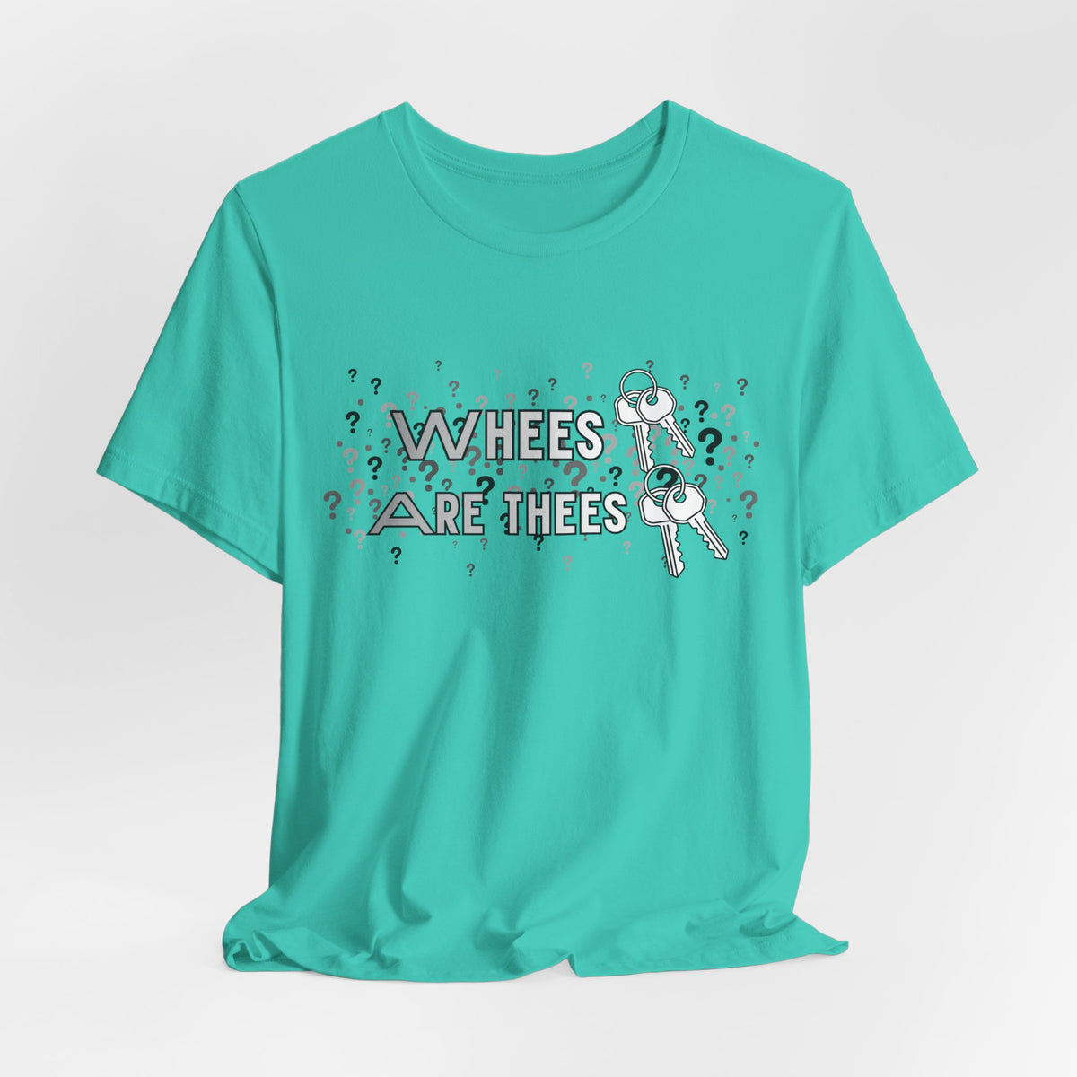 Whees Keys Are Thees Keys Graphic Tee