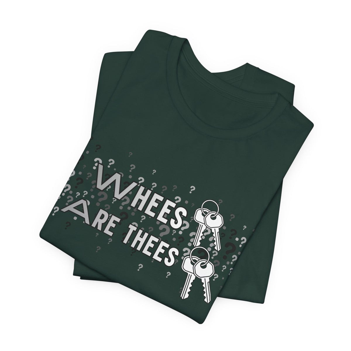 Whees Keys Are Thees Keys Graphic Tee