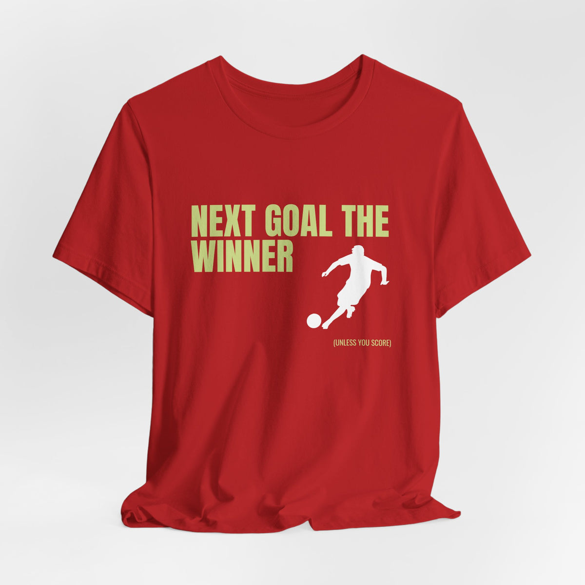"Next Goal The Winner" Footie T Shirt