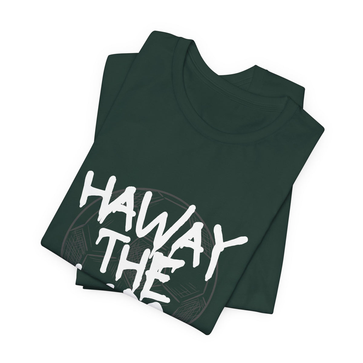 Haway The Lads T‑Shirt