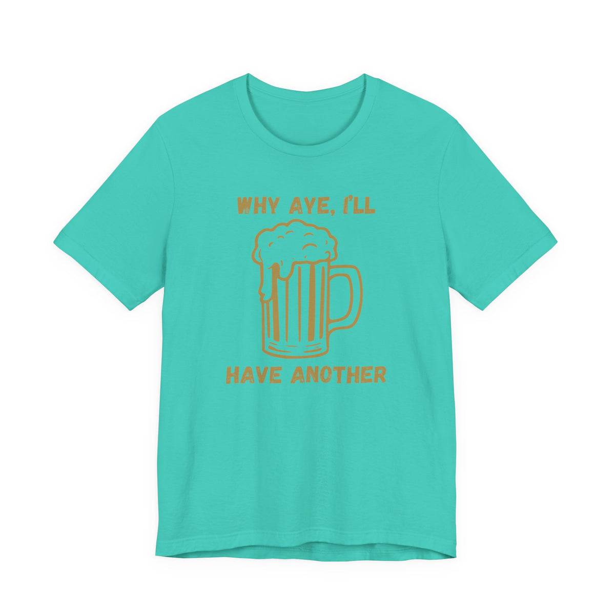 Another Beer T‑Shirt
