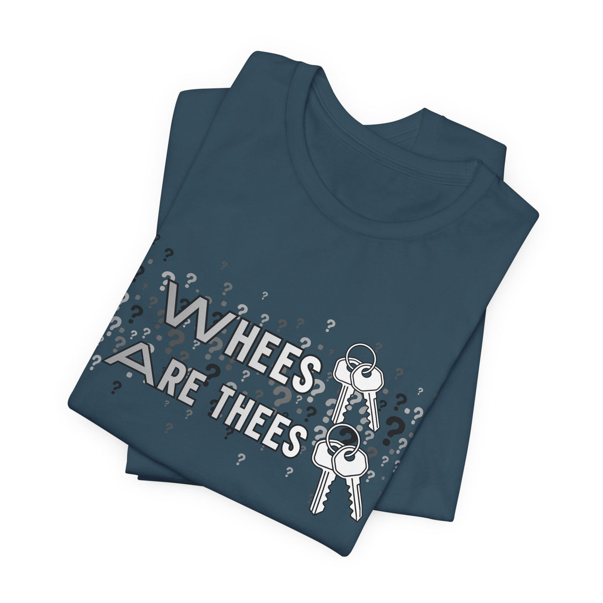 Whees Keys Are Thees Keys Graphic Tee