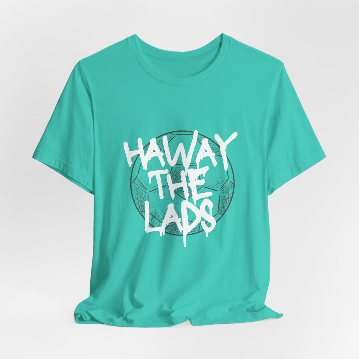Haway The Lads T‑Shirt