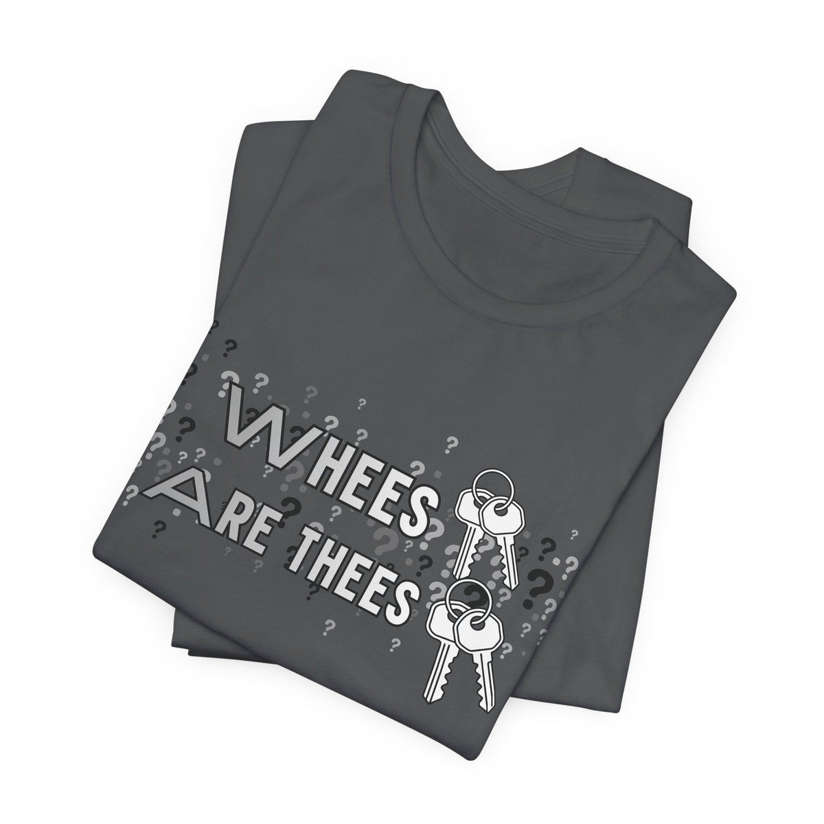 Whees Keys Are Thees Keys Graphic Tee