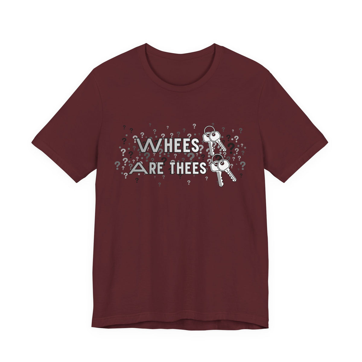 Whees Keys Are Thees Keys Graphic Tee