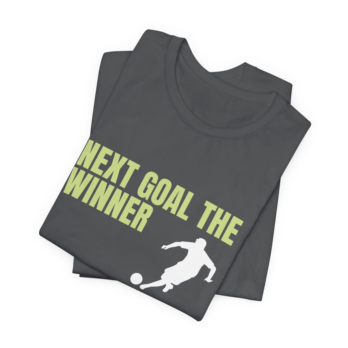 "Next Goal The Winner" Footie T Shirt